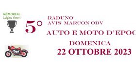5° Raduno Avis Marcon Auto e Moto d'Epoca